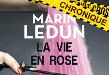 Marin Ledun : La vie en rose