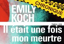Emily KOCH - Il etait une fois mon meurtre- poche