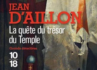 Jean D AILLON - La quete du tresor du Temple