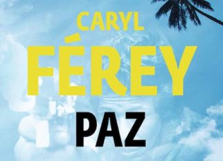 Caryl FEREY - Paz