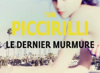 Tom PICCIRILLI - Le dernier murmure