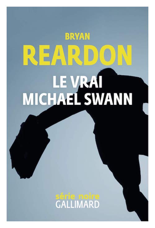 Bryan REARDON - Le vrai Michael Swann Bryan REARDON - Le vrai Michael Swann