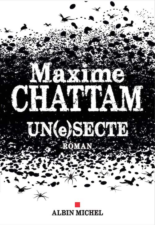 Maxime CHATTAM - Un(e)secte
