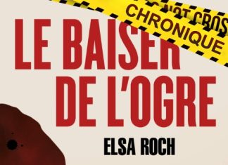 Elsa Roch : Le baiser de l'ogre