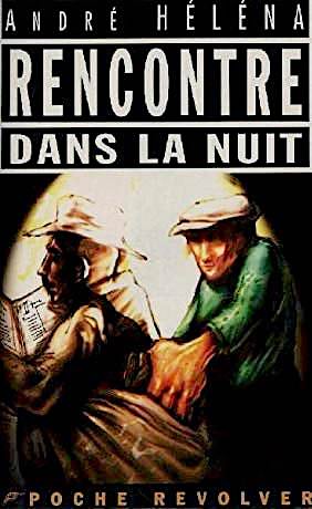Andre HELENA - Rencontre dans la nuit