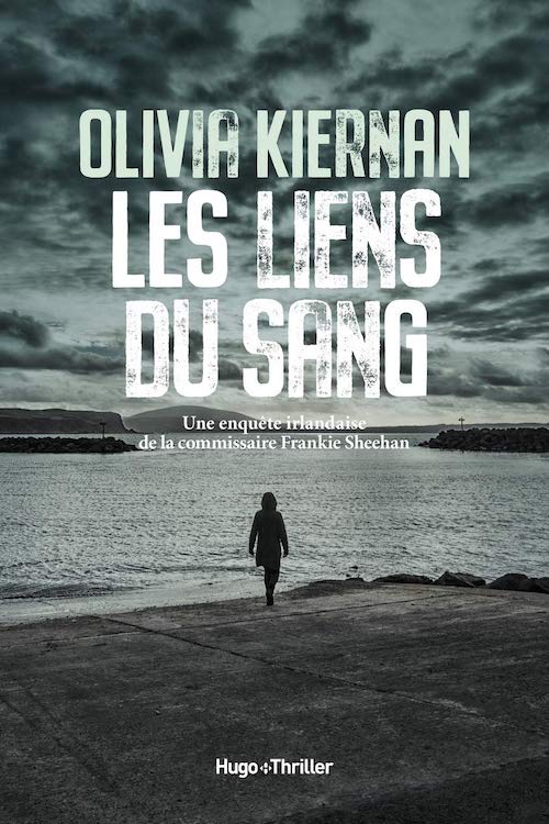 Olivia KIERNAN - Les liens du sang