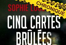 Sophie LOUBIÈRE : Cinq cartes brûlées