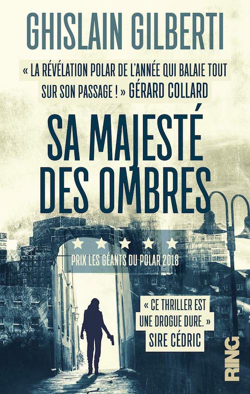Ghislain GILBERTI - Trilogie des ombres - 01 - Sa majeste des ombres Ghislain GILBERTI - Trilogie des ombres - 01 - Sa majeste des ombres