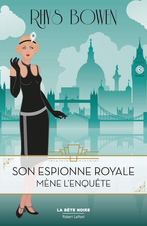Rhys BOWEN - Espionne royale - 01 - Son Espionne royale mene enquete