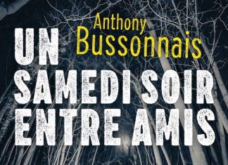 Anthony BUSSONNAIS - Un samedi soir entre amis