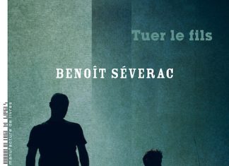 Benoît SÉVERAC : Tuer le fils