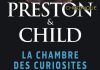 PRESTON et CHILD : Cycle Pendergast - La chambre des curiosités