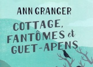 Ann GRANGER - Cottage, fantomes et guet-apens