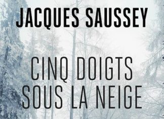 Jacques SAUSSEY - Cinq doigts sous la neige -