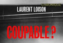 Laurent LOISO : Coupable