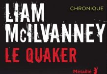 Liam McILVANNEY - Le quaker