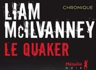 Liam McILVANNEY - Le quaker