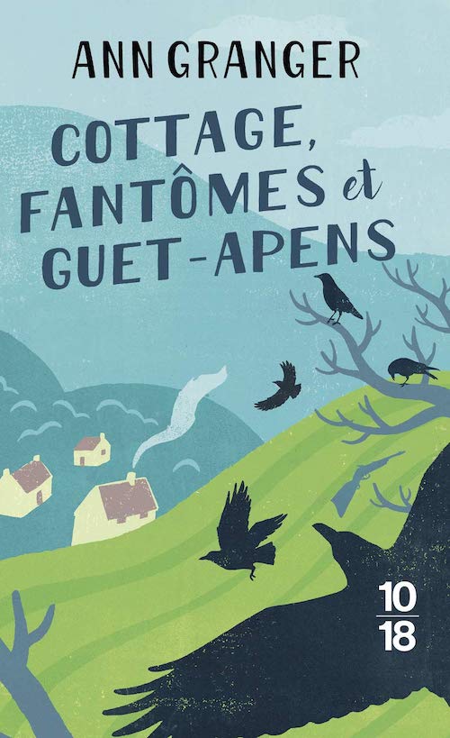 Ann GRANGER - Campbell et Carter - 01 - Cottage fantomes et guet-apens