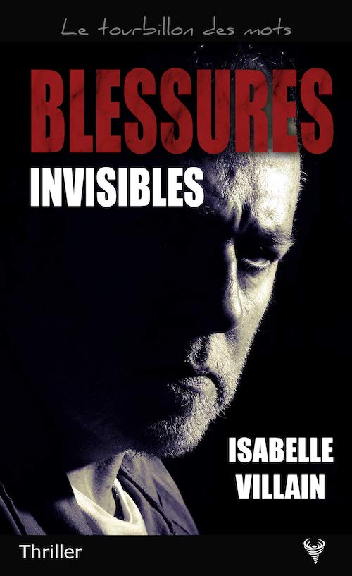 Isabelle VILLAIN - Blessures invisibles Isabelle VILLAIN - Blessures invisibles