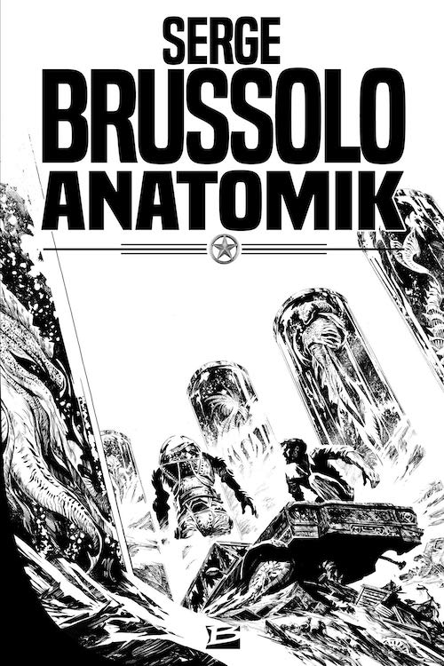 Serge BRUSSOLO - Anatomik