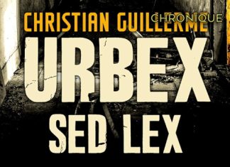 Christian GUILLERME : Urbex sed lex