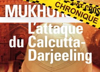 Abir MUKHERJEE - attaque du Calcutta-Darjeeling