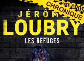 Jérôme LOUBRY : Les refuges