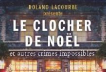 Roland LACOURBE présente Le Clocher de Noël et autres crimes impossible