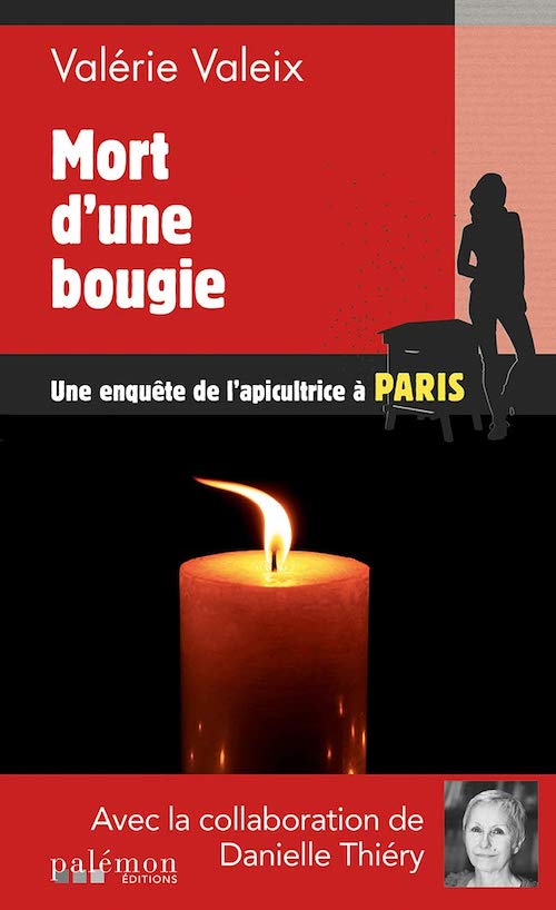 Valérie VALEIX : Crime et abeille - 06 - Mort d'une bougie