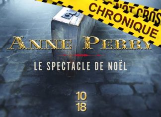 Anne PERRY - Petits crimes de Noel - Le spectacle de Noel