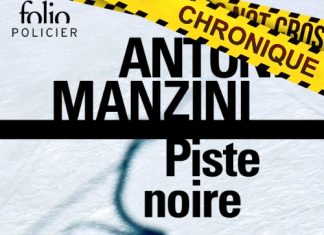 Antonio MANZINI : Piste noire