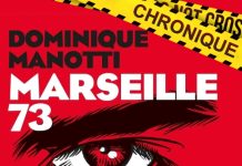 Dominique MANOTTI : Marseille 73