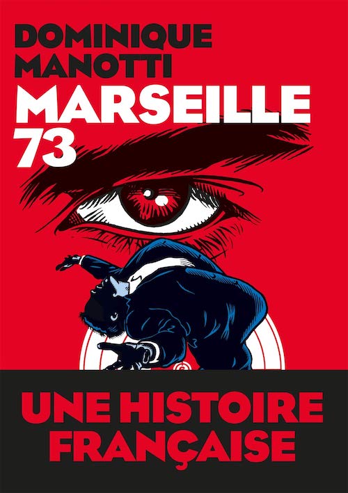 Dominique MANOTTI - Marseille 73