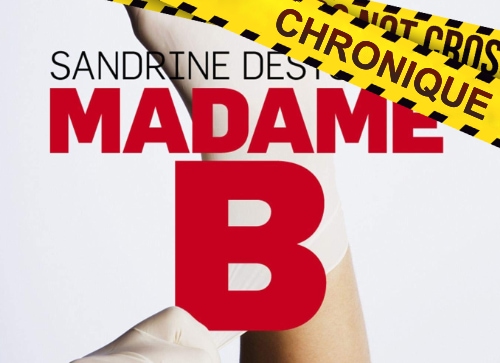 Sandrine DESTOMBES : Madame B. - Zonelivre