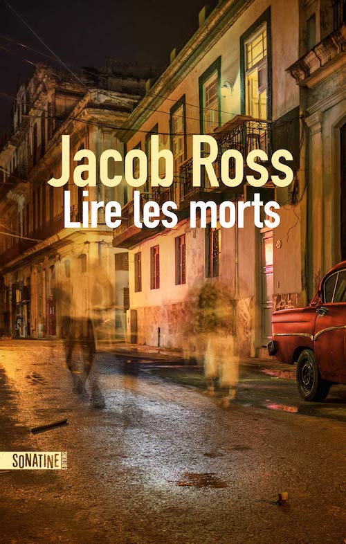 Jacob ROSS : Lire les morts