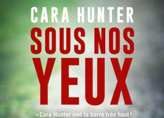 Cara HUNTER : Une enquête de Adam Fawley - 01 - Sous nos yeux