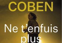 Harlan COBEN : Ne t enfuis plus