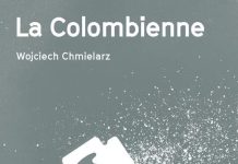 Wojciech CHMIELARZ : La colombienne