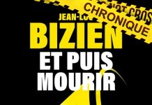 Jean-Luc BIZIEN : Et puis mourir