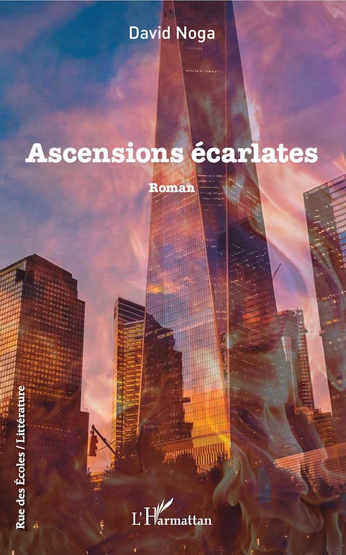 David NOGA : Ascensions écarlates