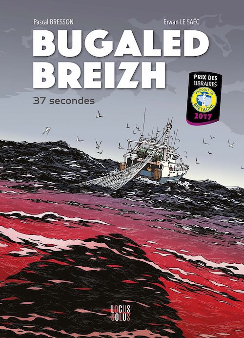 Pascal BRESSON Erwan LE SAEC - Bugaled Breizh 37 secondes-