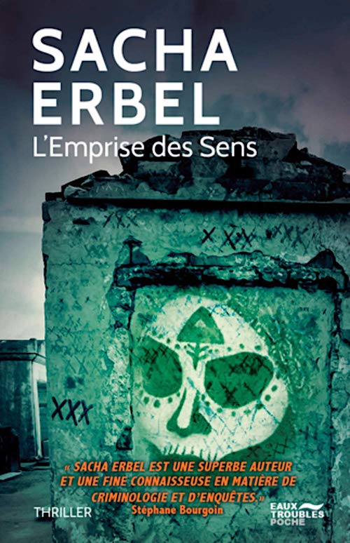 Sacha ERBEL : emprise des sens