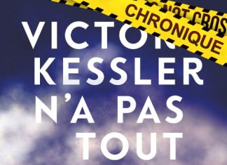 Cathy BONIDAN : Victor Kessler n'a pas tout dit