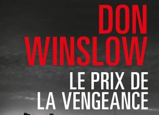 Don WINSLOW : Le prix de la vengeance