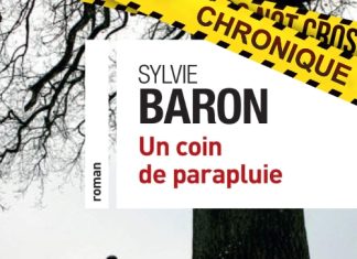 Sylvie BARON : Un coin de parapluie