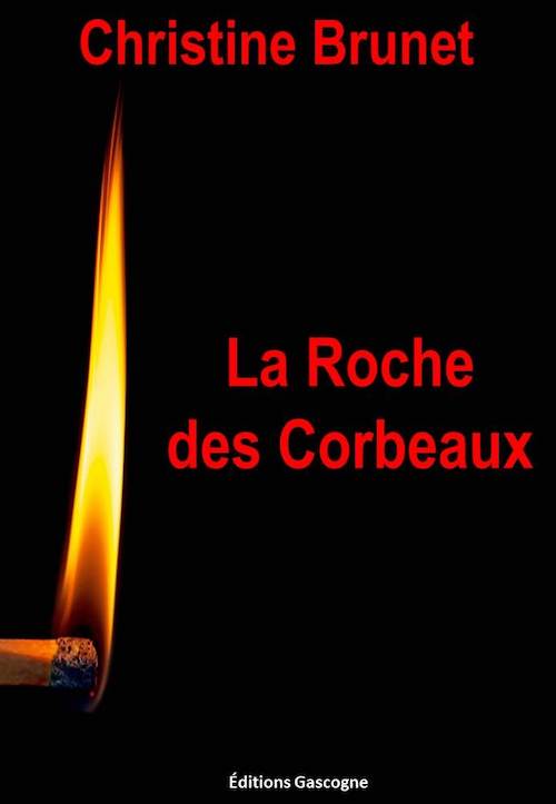 Christine BRUNET - La roche des Corbeaux