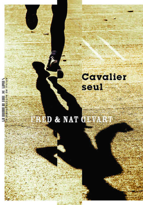 Fred GEVART et Nat GEVART - Cavalier seul Fred GEVART et Nat GEVART - Cavalier seul