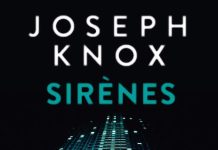 Joseph KNOX : Série Aidan Waits - 01 - Sirènes