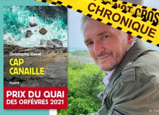 Christophe GAVAT : Cap Canaille - Prix Quai des Orfèvres 2021
