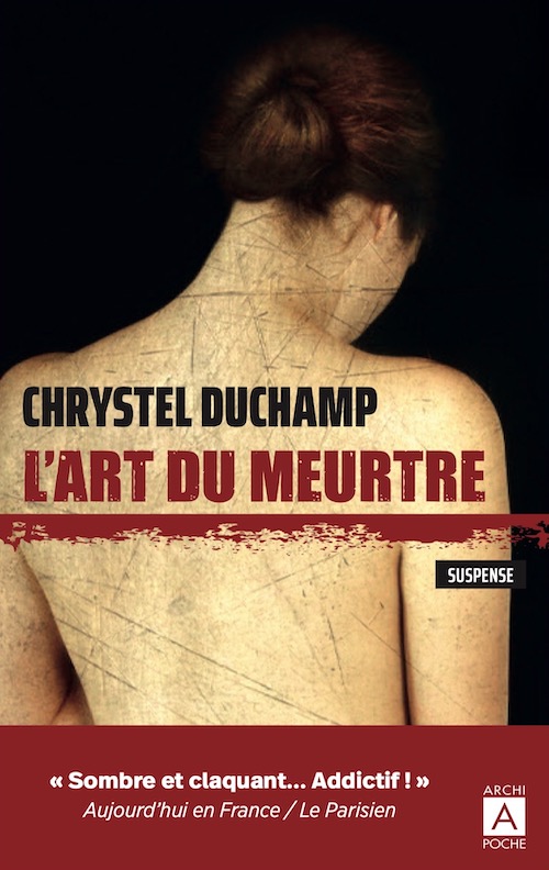 Chrystel DUCHAMP : L'art du meurtre